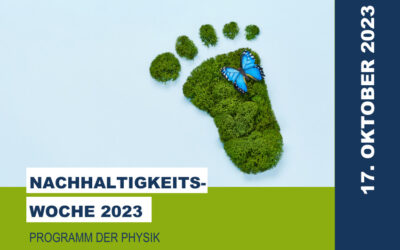 Nachhaltigkeitswoche 2023: Programm der Physik am 17. Oktober